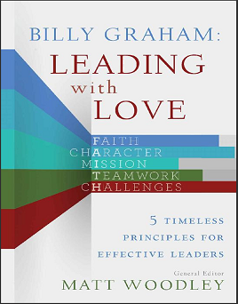 Billy Graham_ Leading with Love